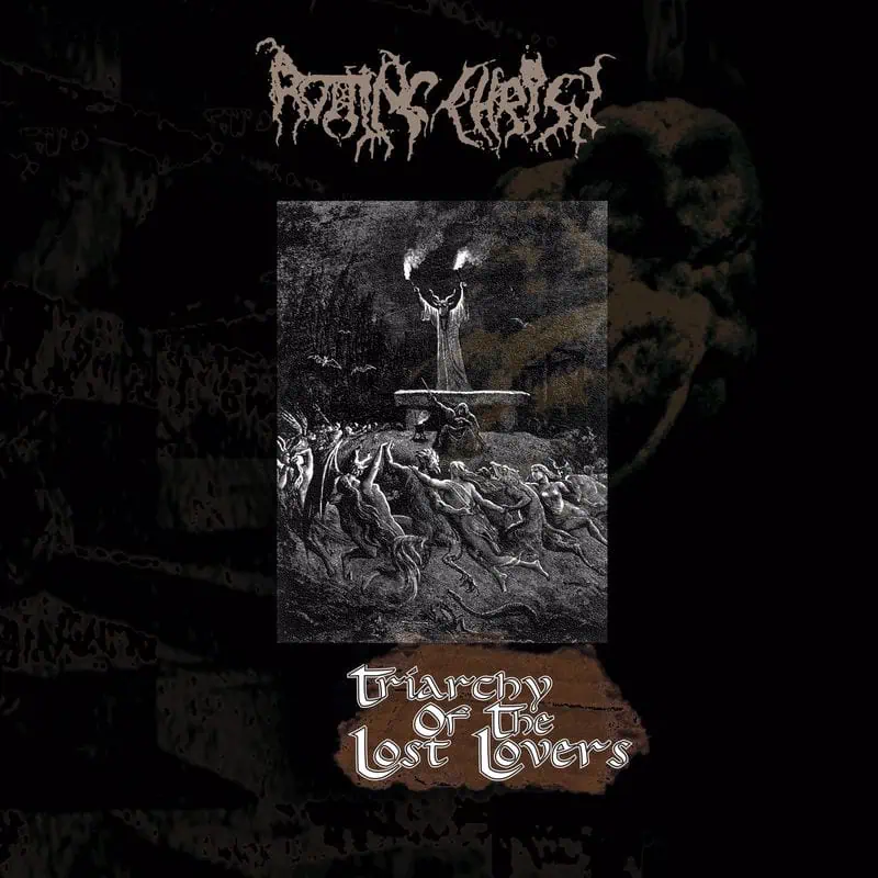 You are currently viewing ROTTING CHRIST- “Triarchy of the Lost Lovers” 27th anniversary