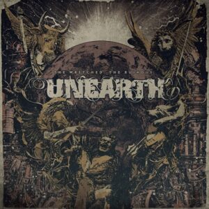 UNEARTH – “The Wretched; The Ruinous” album review