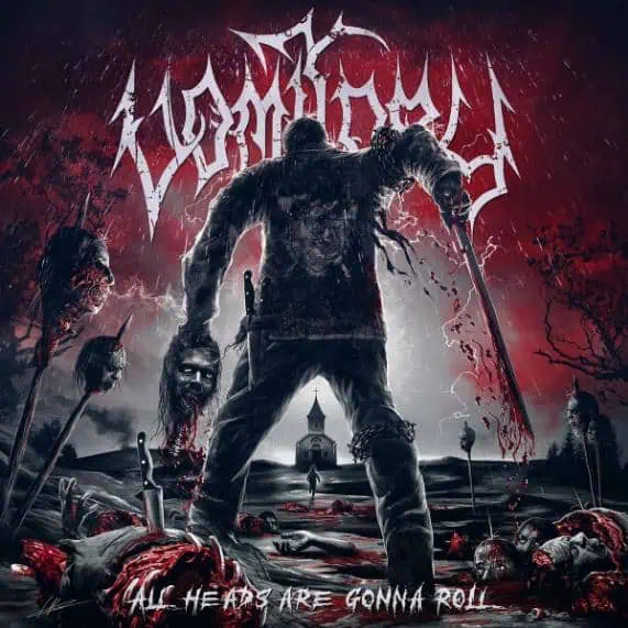 You are currently viewing VOMITORY – “All Heads Are Gonna Roll” album review