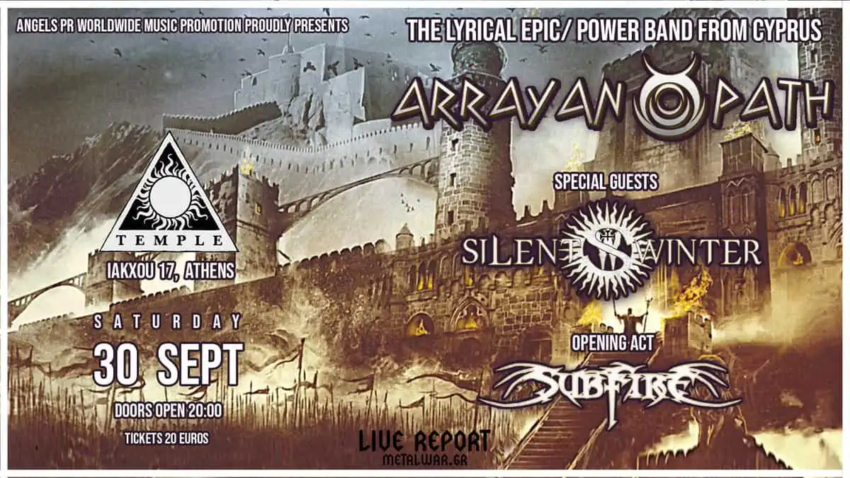 You are currently viewing ARRAYAN PATH / SILENT WINTER / SUBFIRE at Temple of Athens Live report
