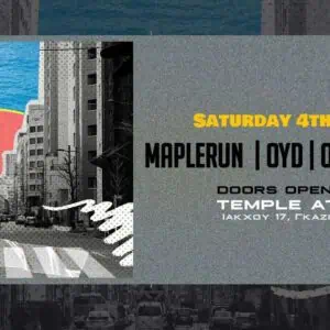 Maplerun | O.Y.D. | Otros Mundos live @ Temple – Σάββατο 4 Νοέμβρη