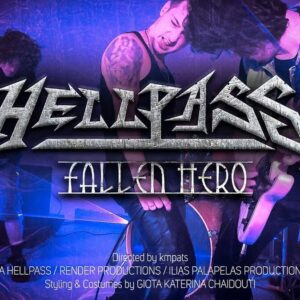 HELLPASS – νέο official music video για το single “Fallen Hero” από το album “Gates Of War”