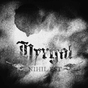 Οι Γάλλοι black metallers HYRGAL κυκλοφορούν νέο κομμάτι “Nihil Est”