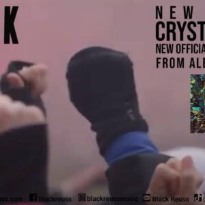 BLACK REUSS – single “Crystal Clear” νέο Official Video – από το άλμπουμ “Arrival”.