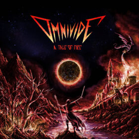 Read more about the article Omnivide – “A Tale of Fire” album review