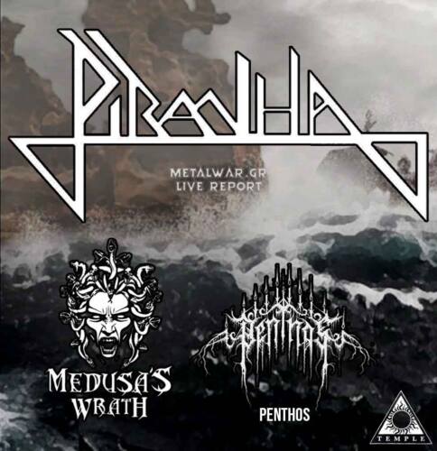 PIRANHA / MEDUSA’S WRATH / PENTHOS στο TEMPLE of ATHENS 24/02/2024 live report