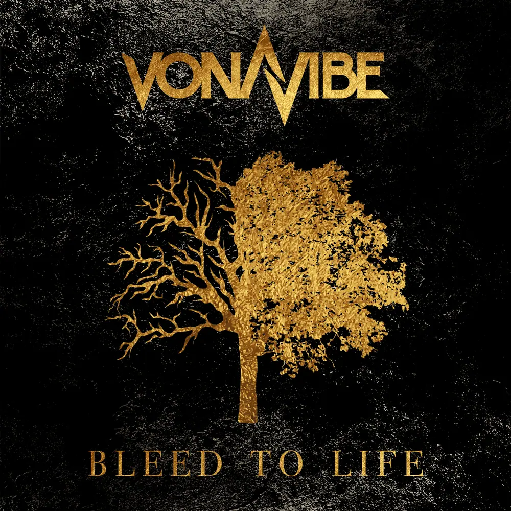 You are currently viewing VONAVIBE “BLEED TO LIFE” album review