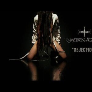Οι MEDEN AGAN παρουσιάζουν το νέο Official Video για το “Rejection” από το καινούριο album “My name is Katherine”