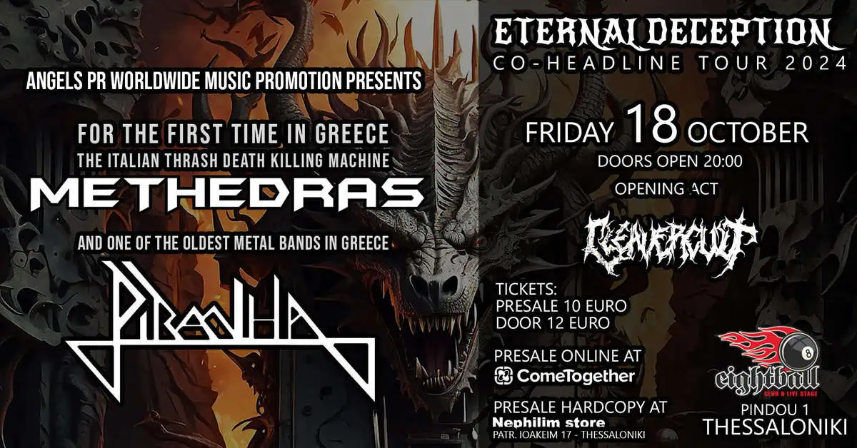 METHEDRAS / PIRANHA / CLEAVERCULT @ “ETERNAL DECEPTION” TOUR 2024 – Παρασκευή 18 Οκτωβρίου @ Eightball, ΘΕΣΣΑΛΟΝΙΚΗ