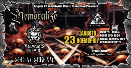 Read more about the article DEMORALIZE / MEDUSA’S WRATH / SOCIAL SCREAM – live @ Temple – Σάββατο 23 Νοεμβρίου.